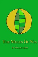 The Moles Of Nig Meg Elliott Taschenbuch Kartoniert / Broschiert Englisch 2015