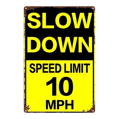 Metal Sign Speed Limit 10 mph 8x12 inches Wall Decor