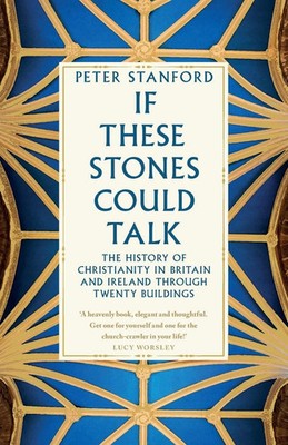If These Stones Could Talk | Peter Stanford | Taschenbuch | Englisch | 2022