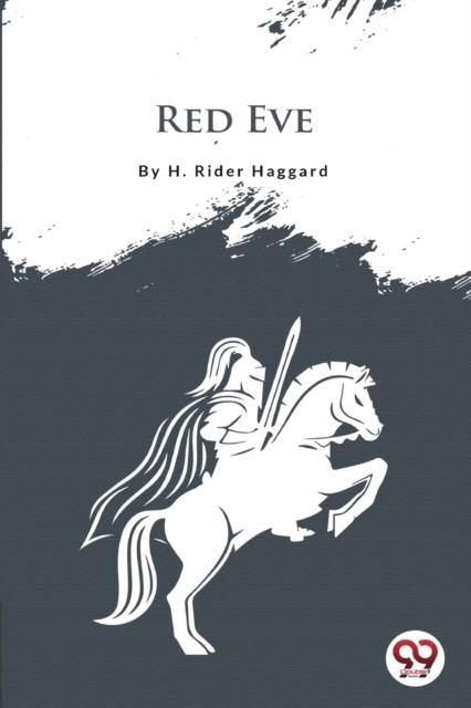 Red Eve by H. Rider Haggard (Paperback Book)