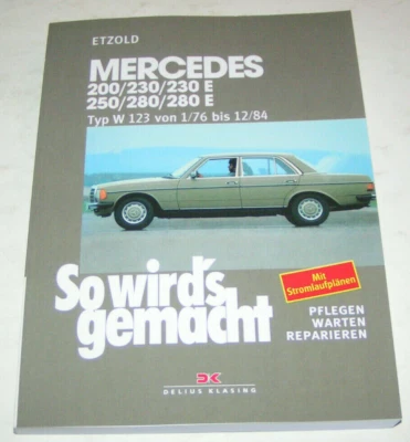 Reparaturanleitung Mercedes 200 230 230 E 250 280 280 E - W123 - ab Baujahr 1976 - Bild 1 von 2