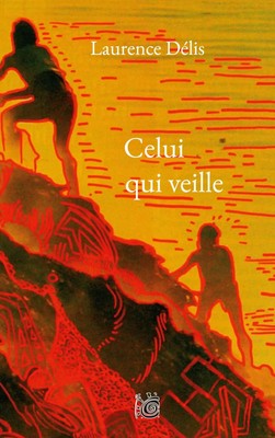 Laurence Délis | Celui qui veille | Taschenbuch | Französisch (2022)