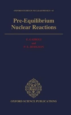 Pre-Equilibrium Nuclear Reactions - 9780198517344