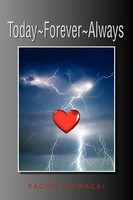 Rachel Nowacki | Today Forever Always | Taschenbuch | Englisch (2011) | Xlibris