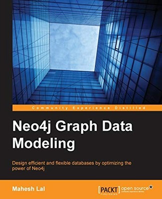 Neo4j Graph Data Modeling: Effiziente und flexible Datenbanken entwerfen