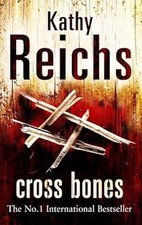 Cross Bones: (Temperance Brennan 8), Reichs, Kathy, Used; Good Book