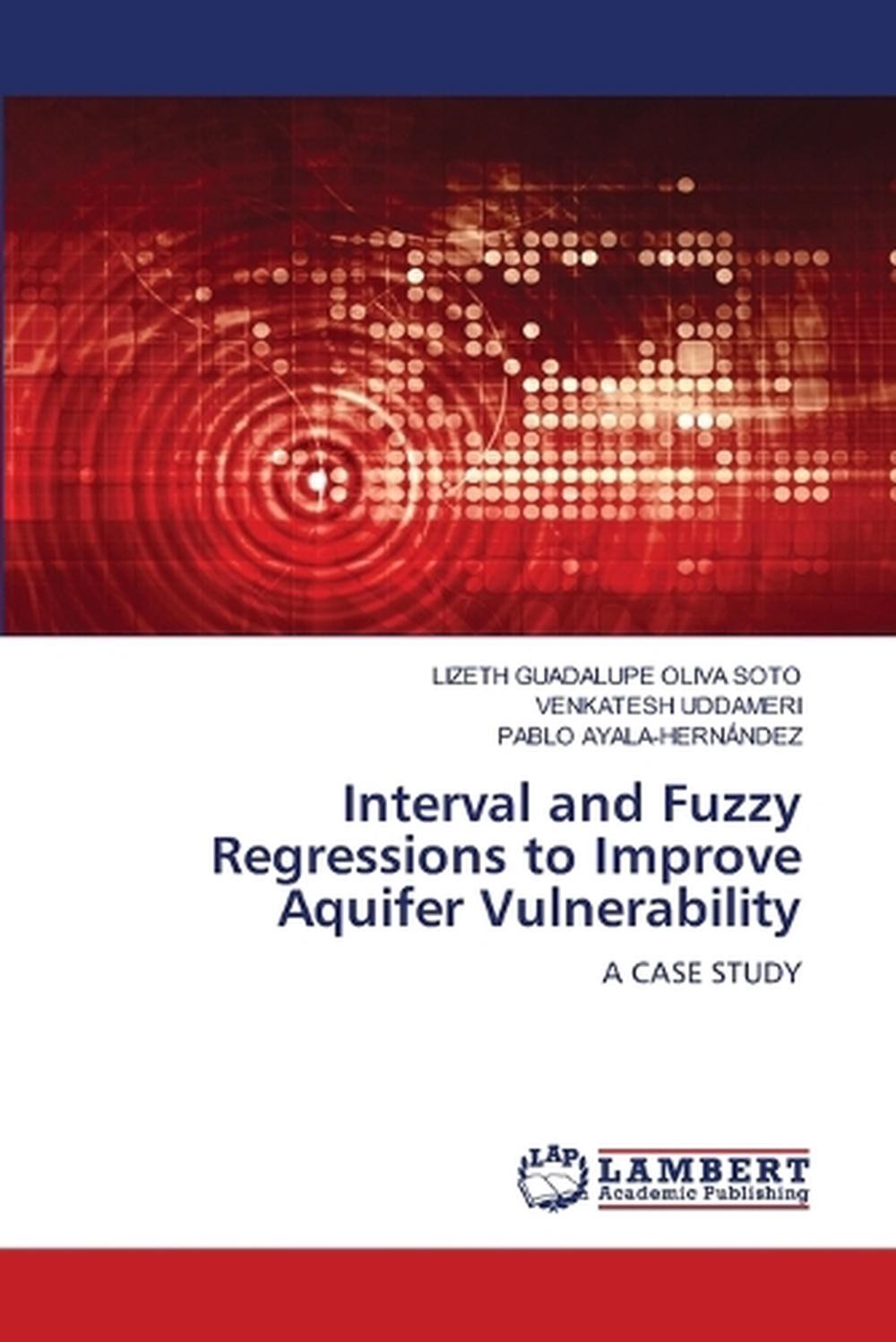Interval and Fuzzy Regressions to Improve Aquifer Vulnerability by Lizeth Guadal