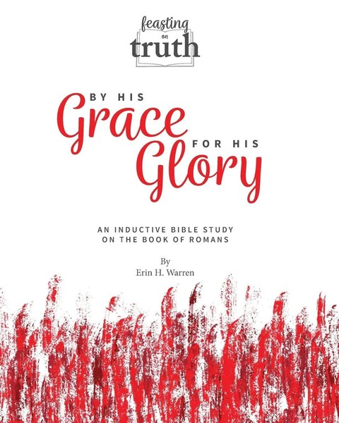 Erin H. Warren | By His Grace For His Glory | Taschenbuch | Englisch (2022)-image