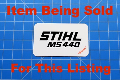 Vinyl Sticker for Stihl MS 440 Shroud Badge 