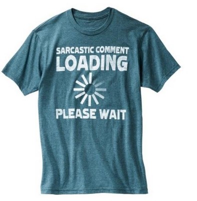 sarcasm loading t shirt