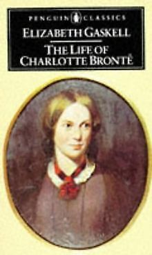 The Life of Charlotte Bronte (Penguin English Library) de ... | Livre | état bon - Photo 1/1