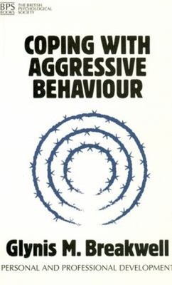Coping with Aggressive Behaviour Paperback Glynis M. Breakwell