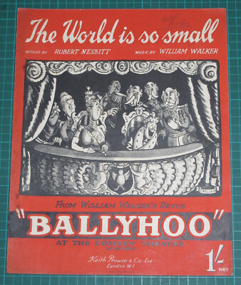 Ballyhoo - The World Is So Small - Robert Nesbitt & William Walker - 1932 Prowse