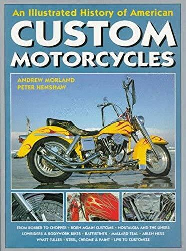 The History of American Custom Motorcycles by Henshaw, Peter Paperback Book The - Picture 1 of 2