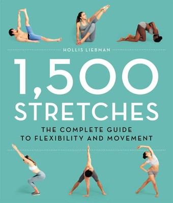 Hollis Liebman | 1,500 Stretches | Buch | Englisch (2017) | Gebunden