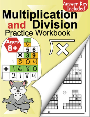 Multiplication and Division Workbook for 3Rd 4Th 5Th Grades: Times Tables