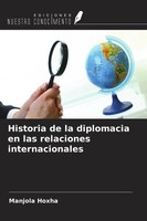 Manjola Hoxha | Historia De La Diplomacia En Las Relaciones Internacionales