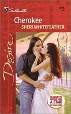 Cherokee (Desire, 1376) by Sheri Whitefeather