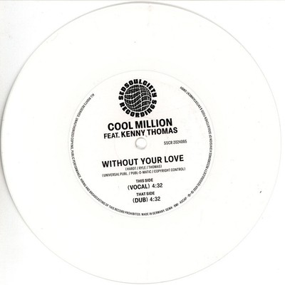 Cool Million - Without Your Love Feat. Kenny Thomas White (2024 - EU - Original)