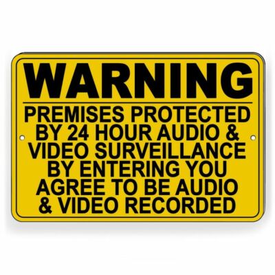 Warning Premises Under 24 Hr Audio Video Surveillance Metal Sign THREE SIZES S51