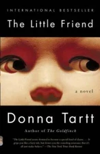 The Little Friend - Paperback By Donna Tartt - GOOD