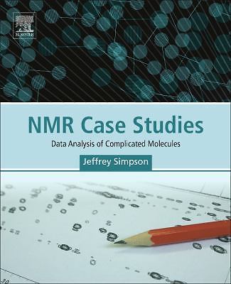 NMR Case Studies Data Analysis of Complicated Molecules Simpson Paperback