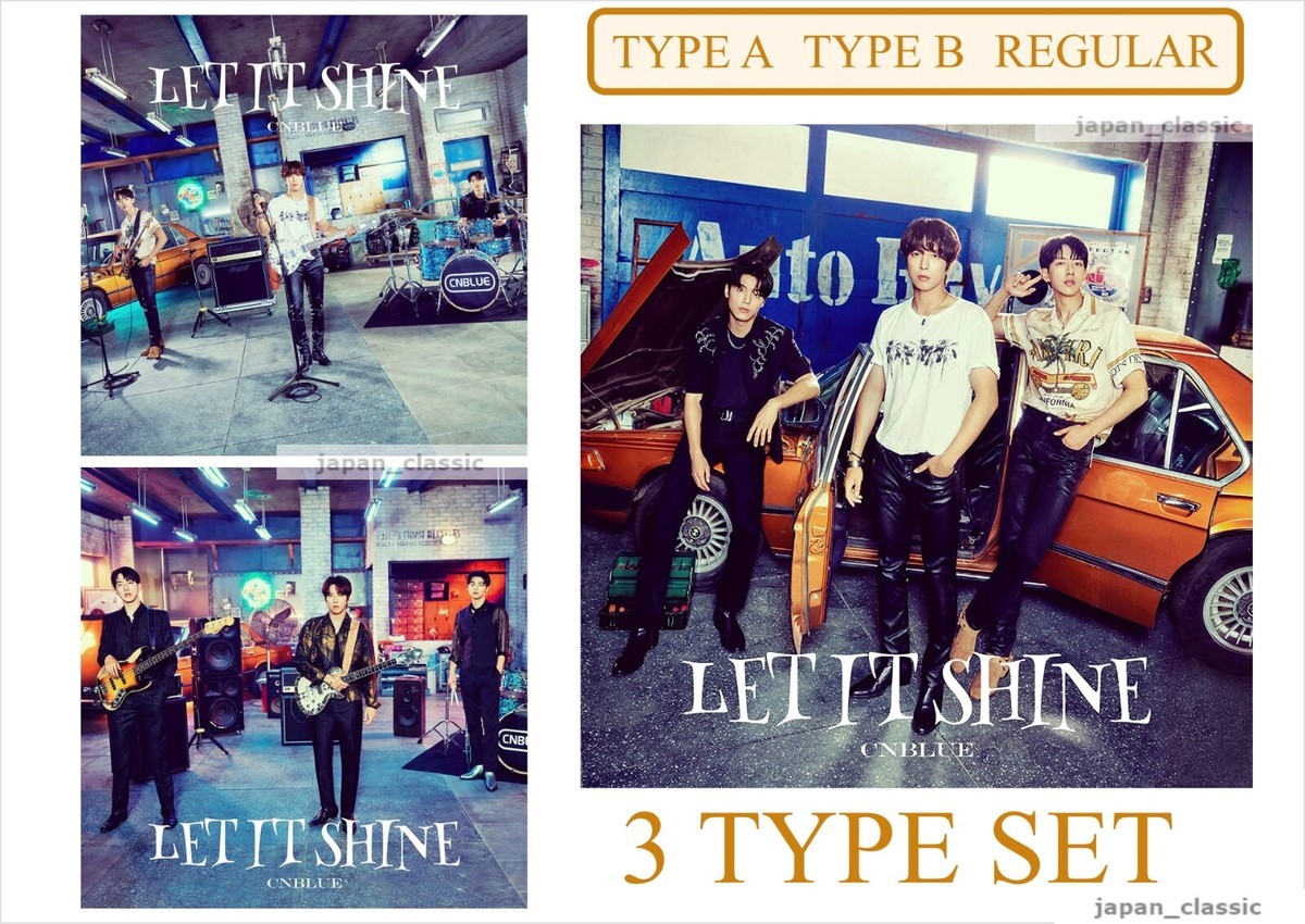CNBLUE LET IT SHINE LIMITED EDITION CD A B REGULAR JAPANESE JAPAN