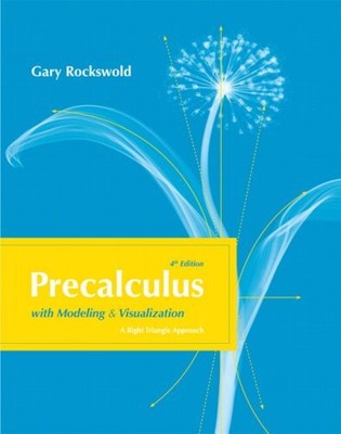 Precalculus with Modeling and Visua..., Rockswold, Gary