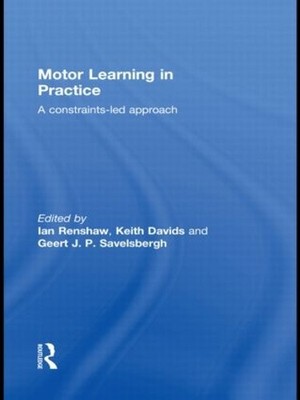 Geert J.P. Savelsbergh Ian Renshaw Kei Motor Learning in (Paperback) (UK IMPORT)