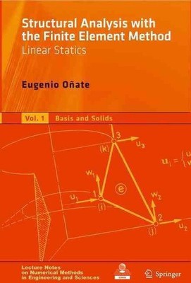 Structural Analysis with the Finite Element Method. Linear Statics: Volume 2: Be