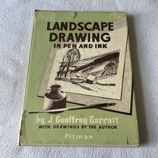 Landscape Drawing In Pen And Ink by J Geoffrey Garratt 1950 1st Edition Hardback