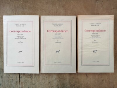 VALERY LARBAUD - MARCEL RAY - KORRESPONDENZ 1899-1937 IN 3 FLÜGEN - GALLIMARD 1979