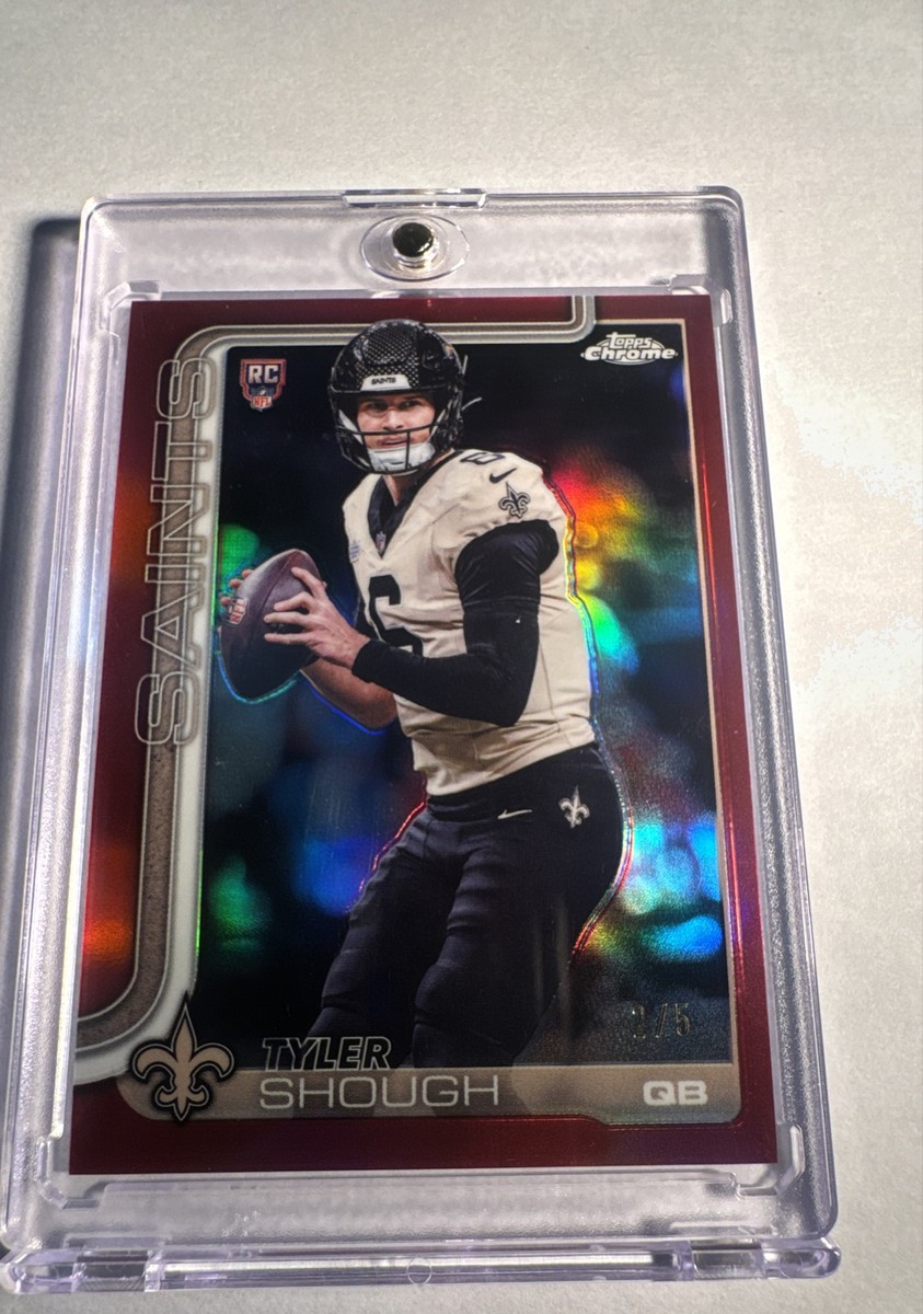 2025 TOPPS chrome Red Refractor. Tyler Shough, Saints Rookie 2/5