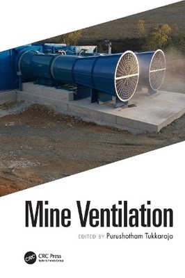 Mine Ventilation by Purushotham Tukkaraja - 9781032036793