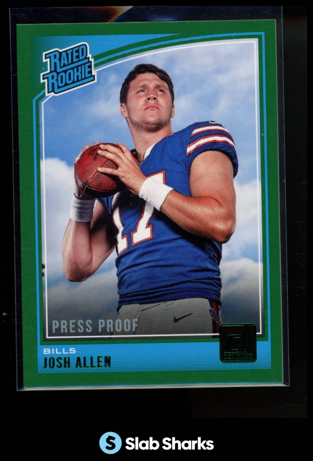 2018 PANINI DONRUSS #304 JOSH ALLEN PRESS PROOF GREEN RC ROOKIE