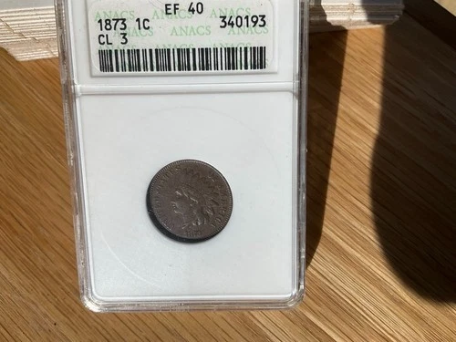 1873 1C Indian Head Cent Closed 3 ANACS Certified EF 40 - Wow