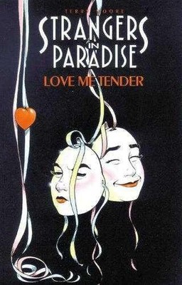 Strangers in Paradise TPB (1994) #   4 1st Print (9.0-VFNM) Love Me Tender 1998