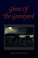 Ghost Of The Graveyard Michael Ries Taschenbuch Kartoniert / Broschiert Englisch