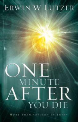 One Minute After You Die - Paperback By Lutzer, Erwin W. - ACCEPTABLE