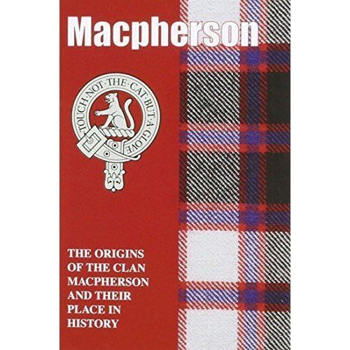 The Macpherson : The Origins Of The Clan Macpherson And Their Place In History Ann Lindsay Mitchell - Image 2