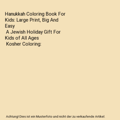 Hanukkah Coloring Book For Kids: Large Print, Big And Easy | A Jewish Holiday Gi