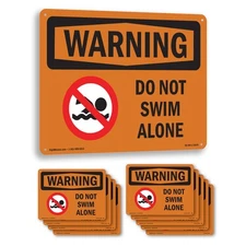 Do Not Swim Alone OSHA WARNING Sign Metal, Plastic, Or Decal - 5 or 10 Pack