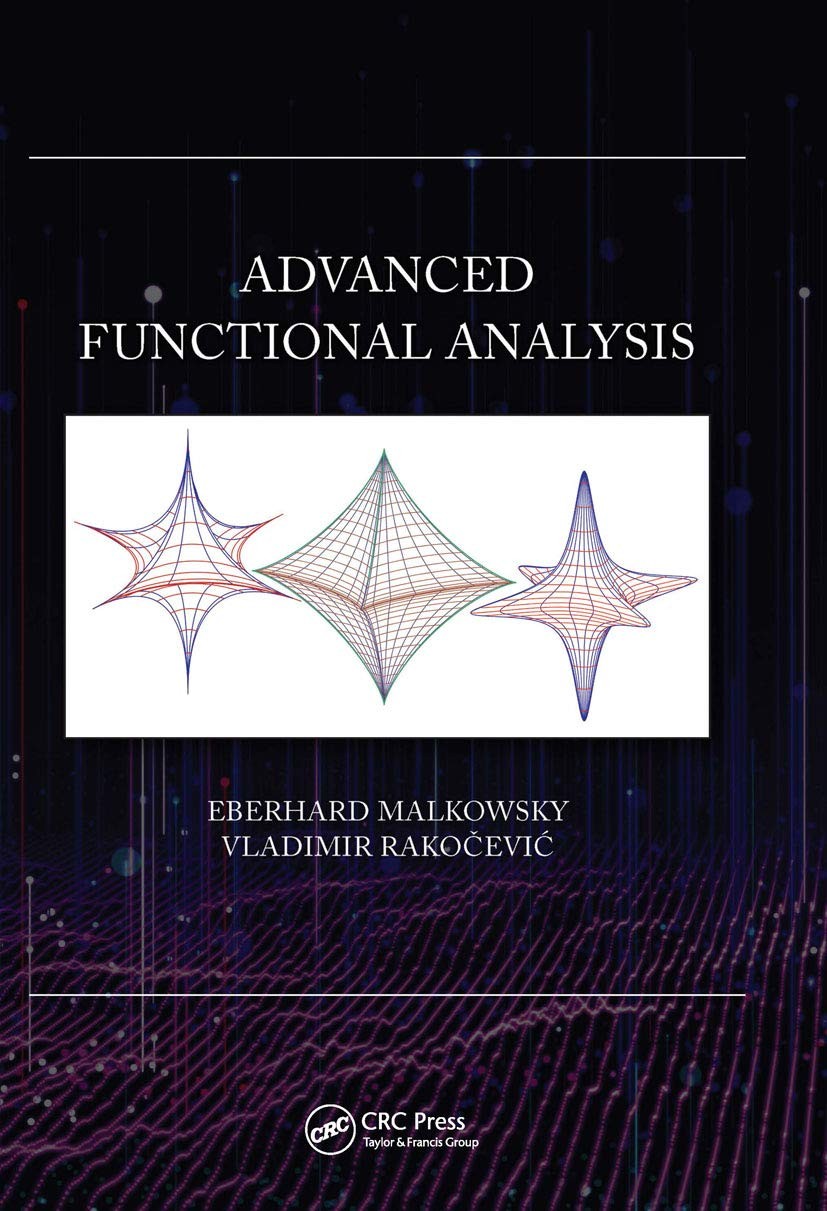Advanced Functional Analysis, Malkowsky, Rakocevic 9780367656560 New..