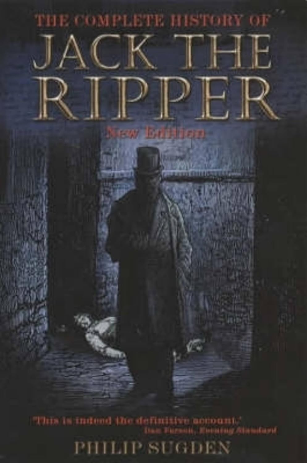 The Complete History of Jack the Ripper by Philip Sugden - - Image 9