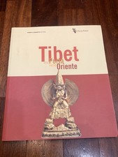 Tibet. Una Porta Verso Oriente