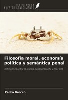 Pedro Brocco | FilosofíA Moral, EconomíA PolíTica Y SemáNtica Penal | Buch