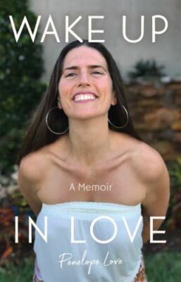 Wake Up in Love by Love, Penelope