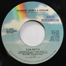 Rock 45 Tom Petty - Runnin' Down A Dream / Alright For Now On Mca