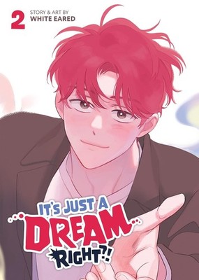 It's Just a Dream... Right?! (Comic) Vol. 2 Paperback by White Eared