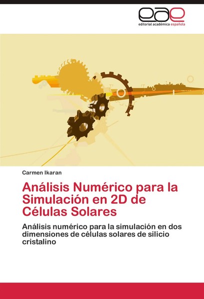 Carmen Ikaran | AnáLisis NuméRico Para La SimulacióN En 2D De CéLulas Solares-image